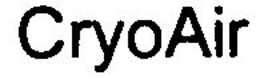 CRYOAIR trademark