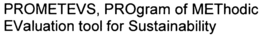 PROMETEVS, PROGRAM OF METHODIC EVALUATION TOOL FOR SUSTAINABILITY trademark