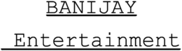 BANIJAY ENTERTAINMENT trademark