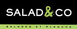 SALAD &. CO SALADES ET PLANCHA trademark