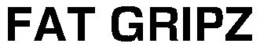 FAT GRIPZ trademark