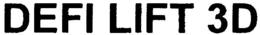 DEFI LIFT 3D trademark