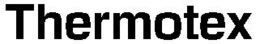 THERMOTEX trademark