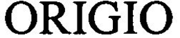 ORIGIO trademark