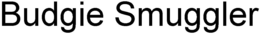BUDGIE SMUGGLER trademark