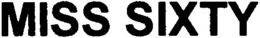MISS SIXTY trademark