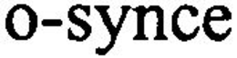 O-SYNCE trademark