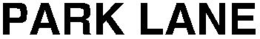 PARK LANE trademark
