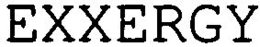 EXXERGY trademark