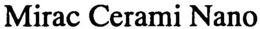 MIRAC CERAMI NANO trademark