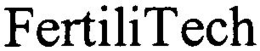 FERTILITECH trademark