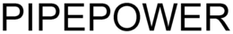PIPEPOWER trademark
