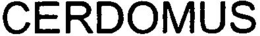 CERDOMUS trademark