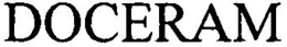 DOCERAM trademark