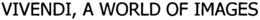 VIVENDI, A WORLD OF IMAGES trademark