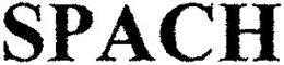 SPACH trademark