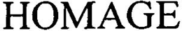 HOMAGE trademark