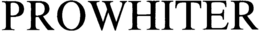 PROWHITER trademark