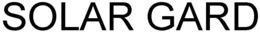 SOLAR GARD trademark