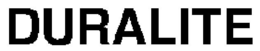 DURALITE trademark
