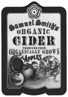 SAMUEL SMITH'S ORGANIC CIDER PRODUCED FROM ORGANICALLY GROWN APPLES trademark