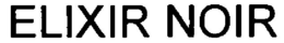 ELIXIR NOIR trademark