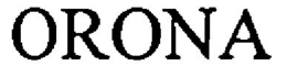 ORONA trademark