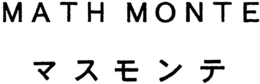 MATH MONTE trademark