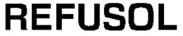 REFUSOL trademark