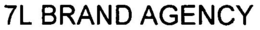 7L BRAND AGENCY trademark