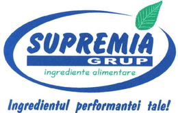 SUPREMIA GRUP INGREDIENTE ALIMENTARE INGREDIENTUL PERFORMANTEI TALE! trademark