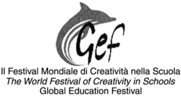 GEF IL FESTIVAL MONDIALE DI CREATIVITÀ NELLA SCUOLA THE WORL D FESTIVAL OF CREATIVITY IN SCHOOLS GLOBAL EDUCATION FESTIVA L trademark