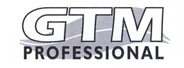 GTM PROFESSIONAL trademark