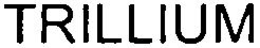 TRILLIUM trademark