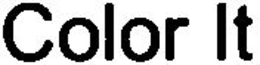 COLOR IT trademark