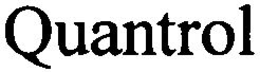 QUANTROL trademark