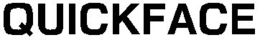 QUICKFACE trademark