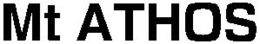MT ATHOS trademark