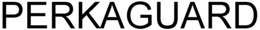 PERKAGUARD trademark