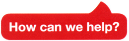 HOW CAN WE HELP? trademark