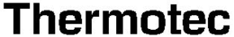 THERMOTEC trademark