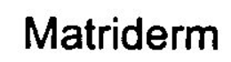 MATRIDERM trademark