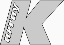 K ARRAY trademark