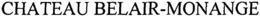 CHATEAU BELAIR-MONANGE trademark