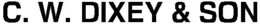 C. W. DIXEY & SON trademark