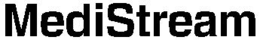 MEDISTREAM trademark