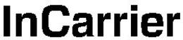 INCARRIER trademark