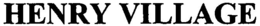 HENRY VILLAGE trademark