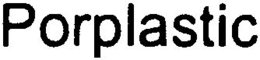 PORPLASTIC trademark