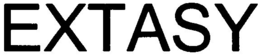 EXTASY trademark